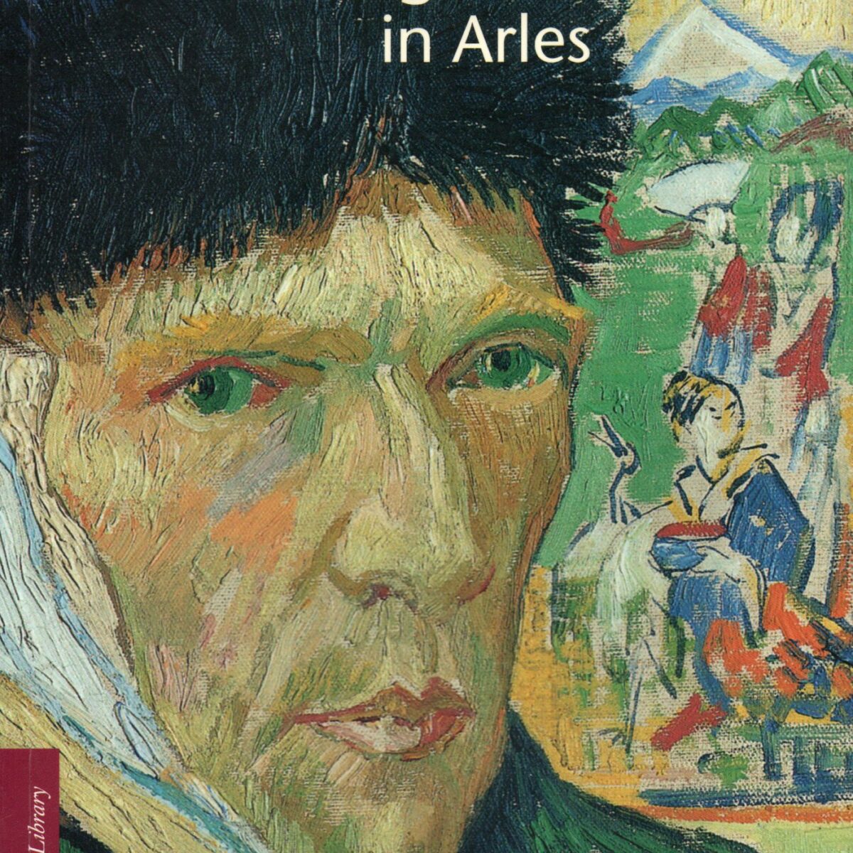 Van Gogh in Arles