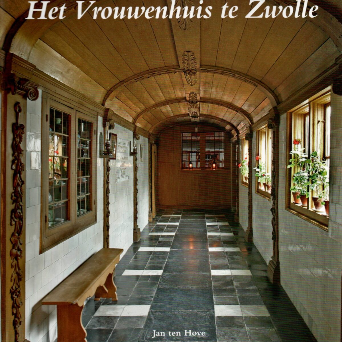 Het Vrouwenhuis te Zwolle