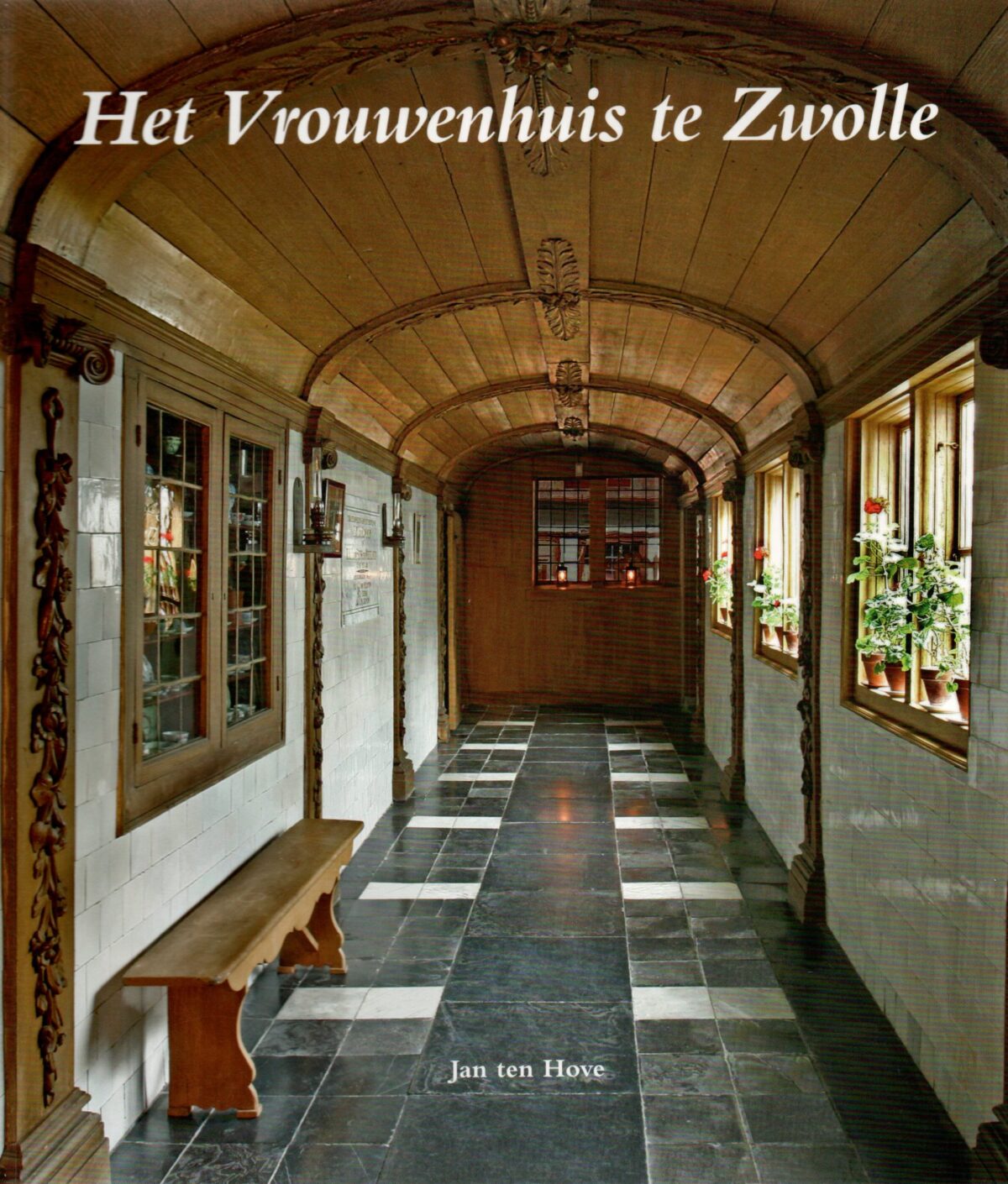 Het Vrouwenhuis te Zwolle