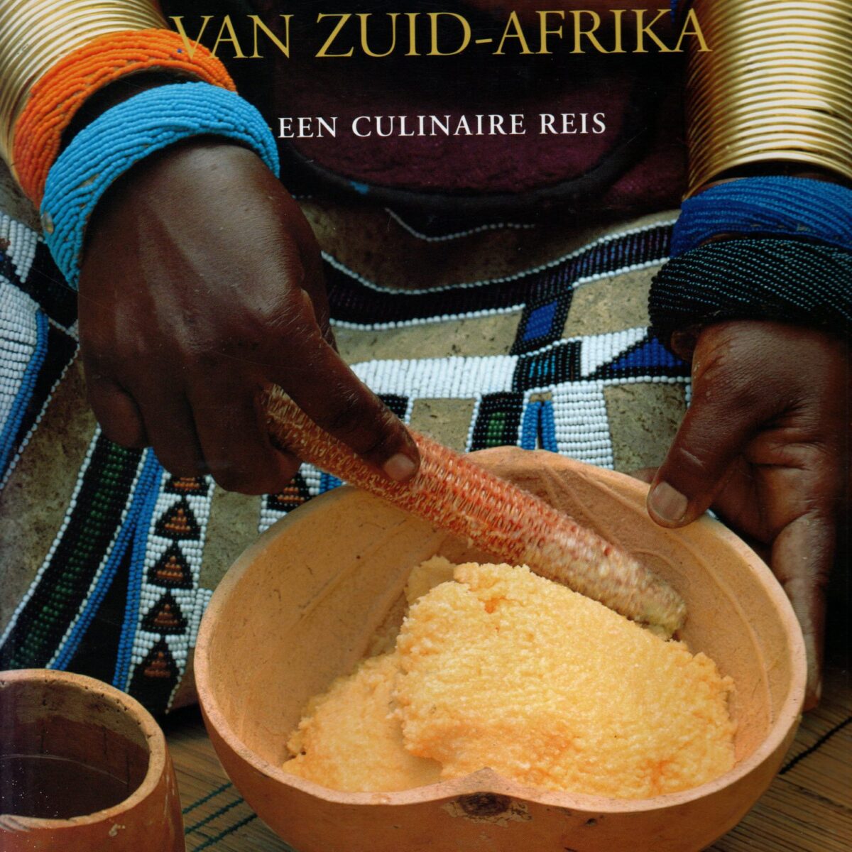 De keuken van Zuid-Afrika - een culinaire reis -