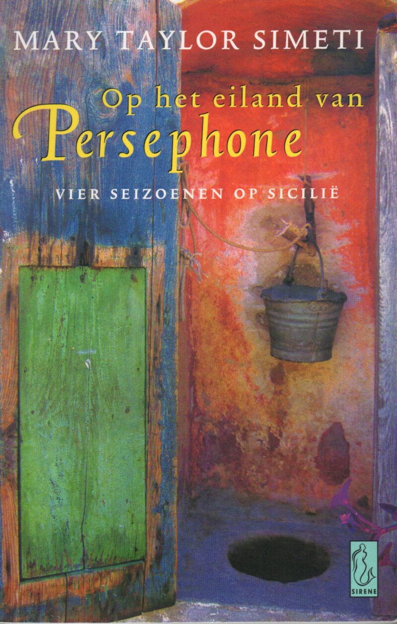 Op het eiland van Persephone - Vier seizoenen op Sicilië -