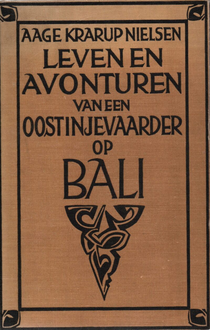 Leven en avonturen van een Oostinjevaarder op Bali