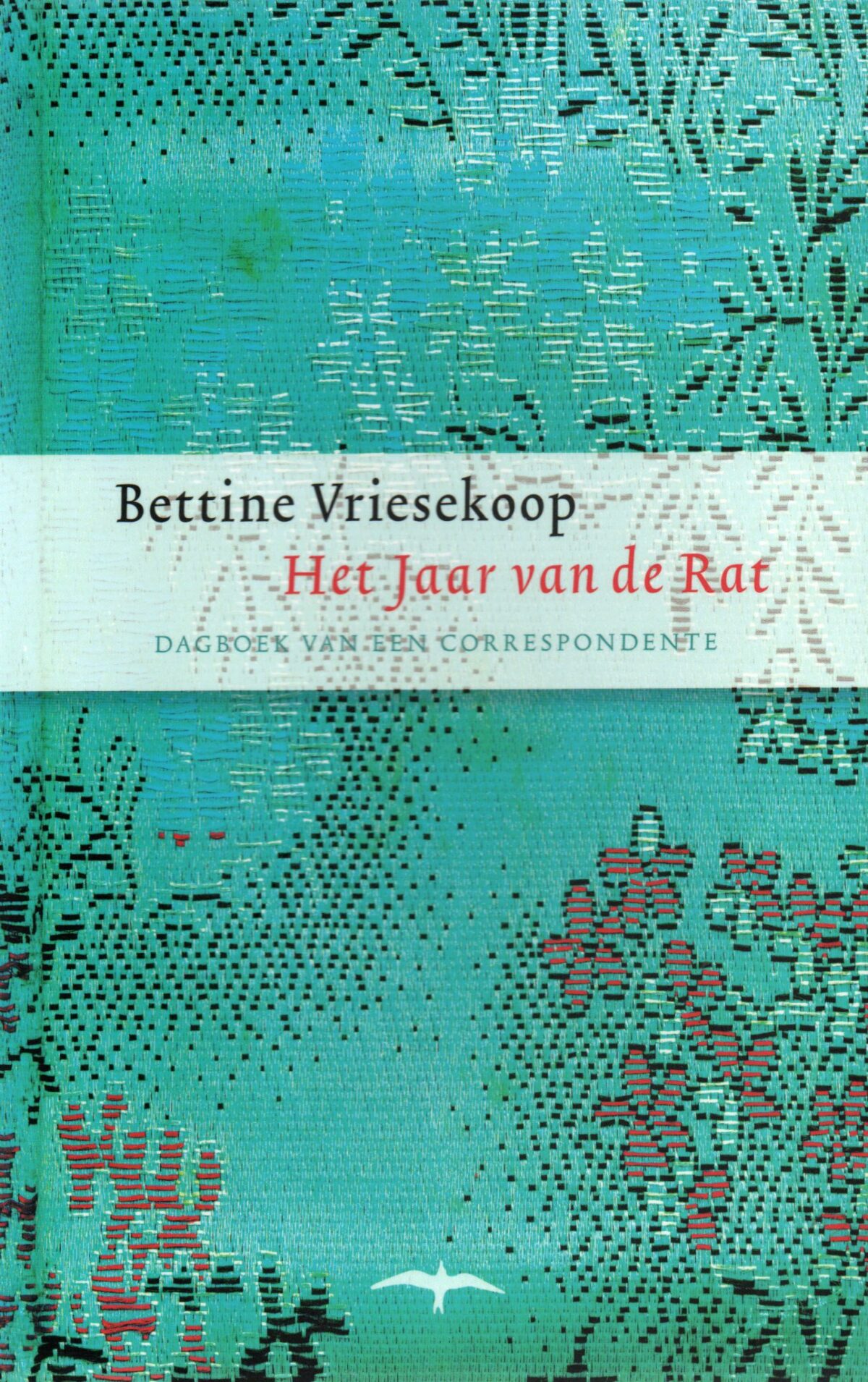 Het jaar van de Rat - Dagboek van een correspondente -