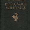 De eeuwige wildernis - Herinneringen aan tien jaar bloedonderzoek in equatoriaal Afrika -