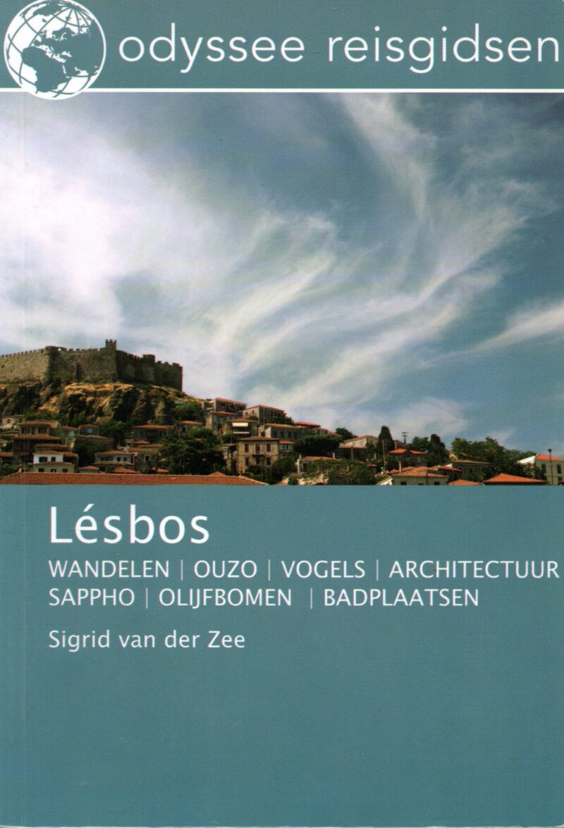 Lesbos - wandelen, ouzo, vogels, architectuur, sappho, olijfbomen, badplaatsen -