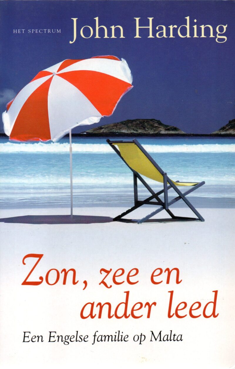 Zon, zee en ander leed - Een Engelse familie op Malta -