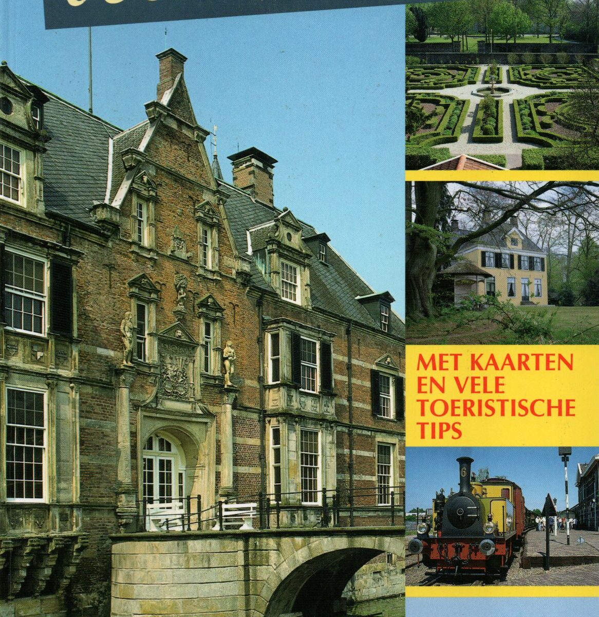 Overijssel voor ontdekkers - kastelen, havezaten, landgoederen -