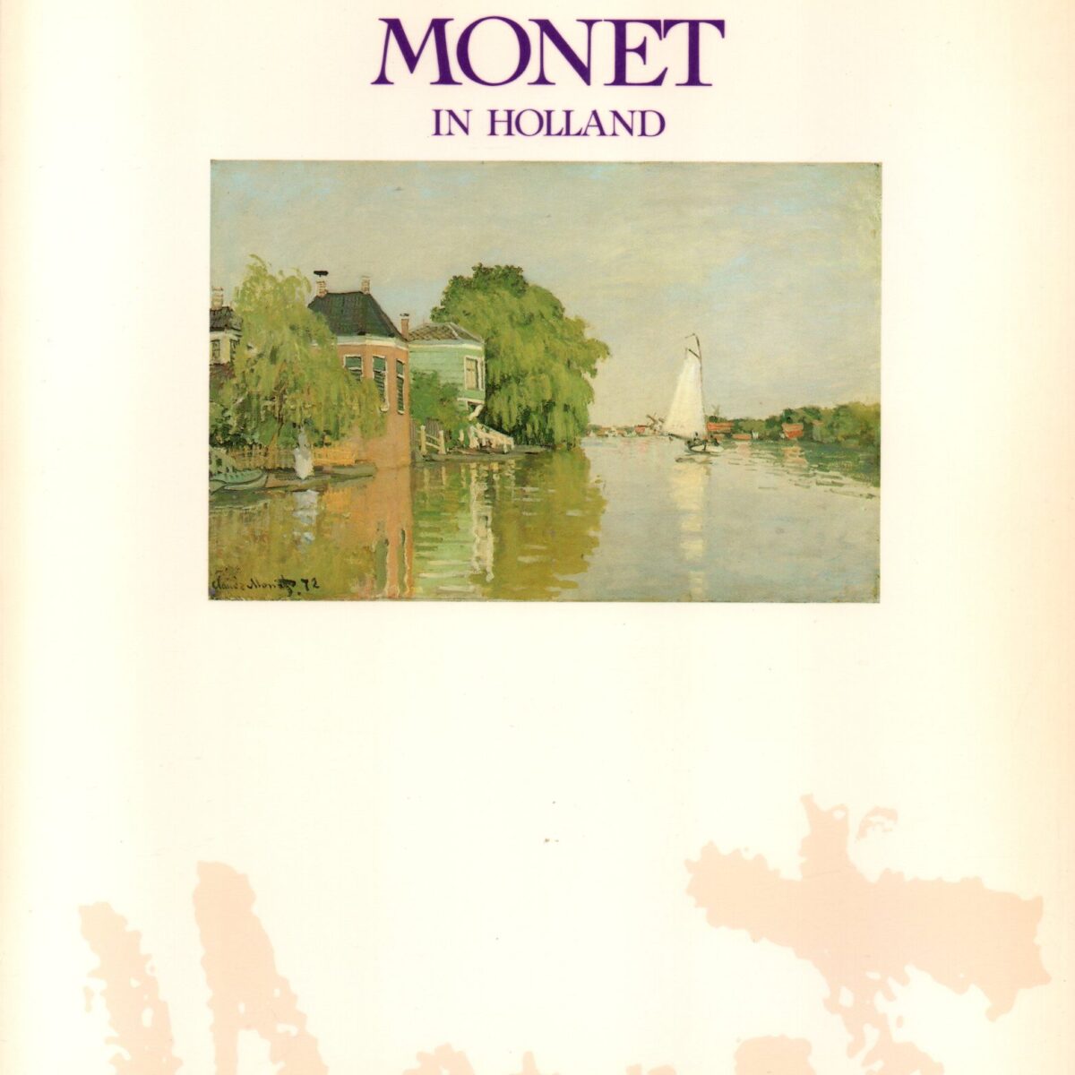 Monet in Holland