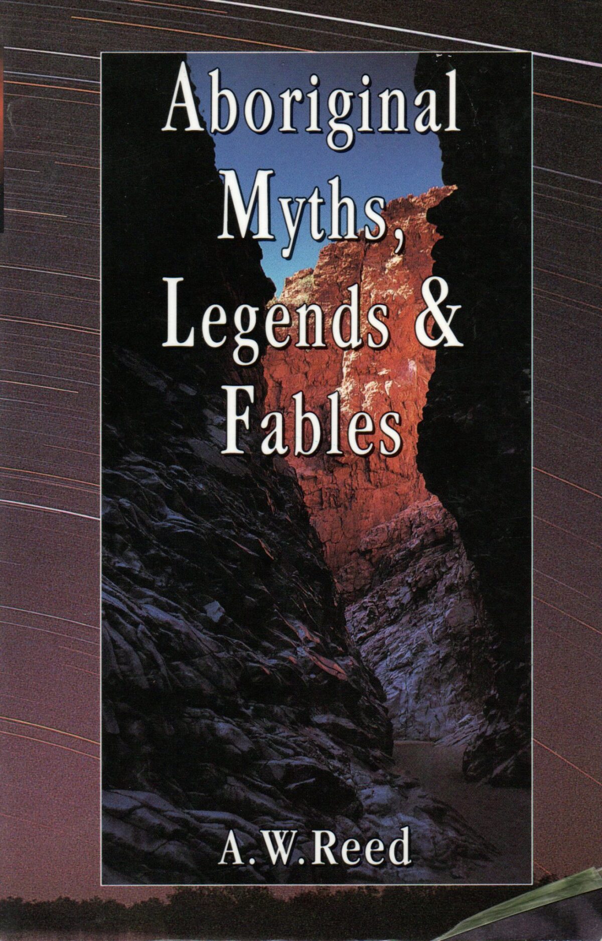 Aboriginal Myths, Legends & Fables