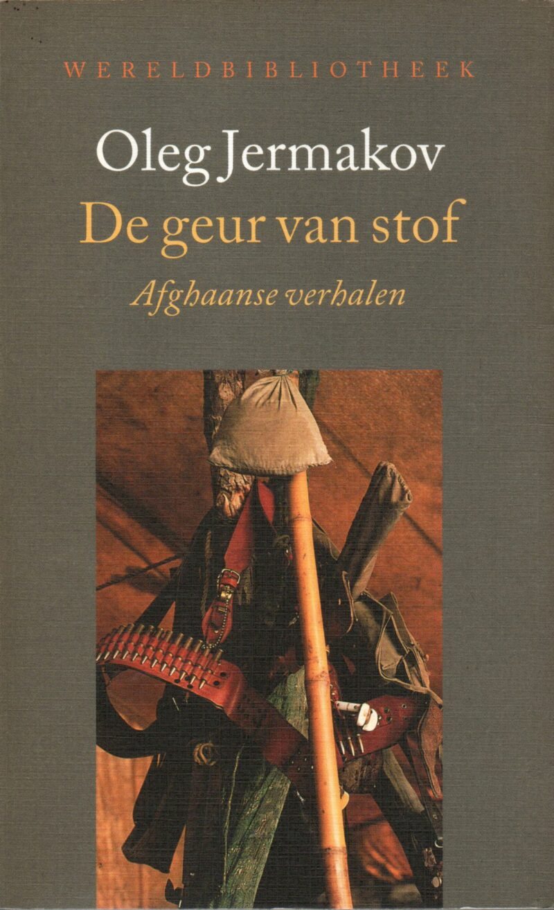 De geur van stof - Afghaanse verhalen -