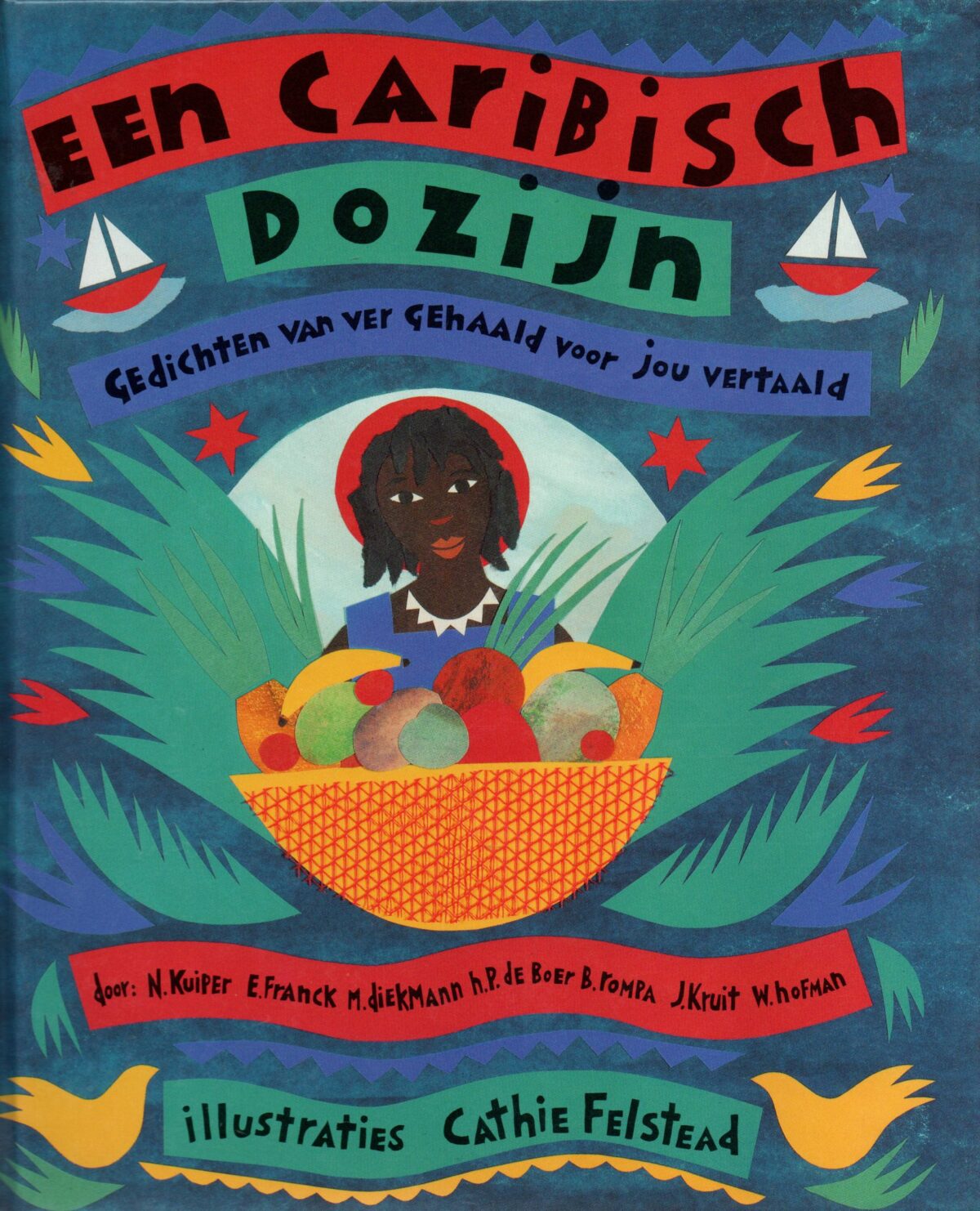 Een Caribisch dozijn - Gedichten van ver gehaald voor jou vertaald -