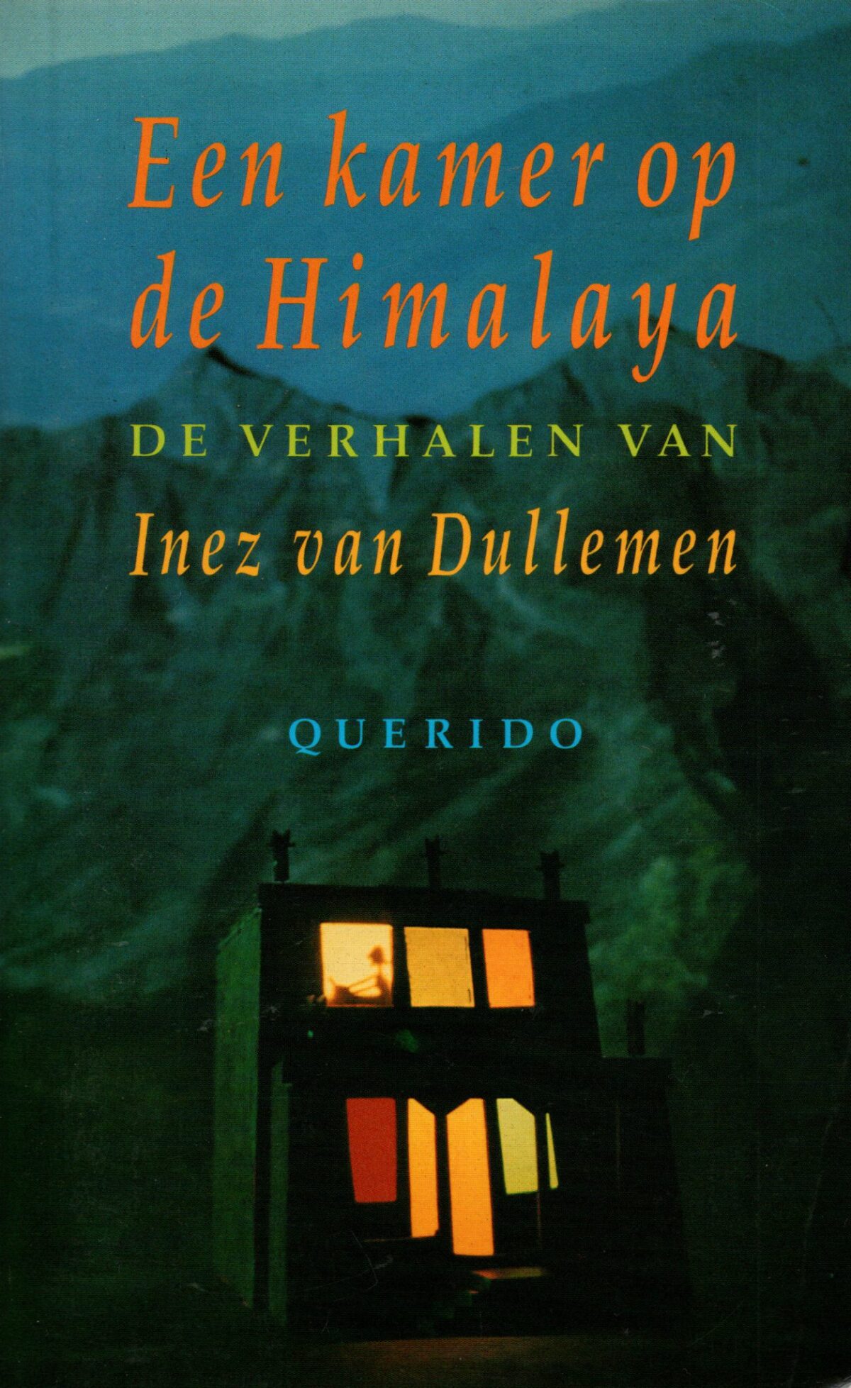 Een kamer op de Himalaya - De verhalen van Inez van Dullemen -