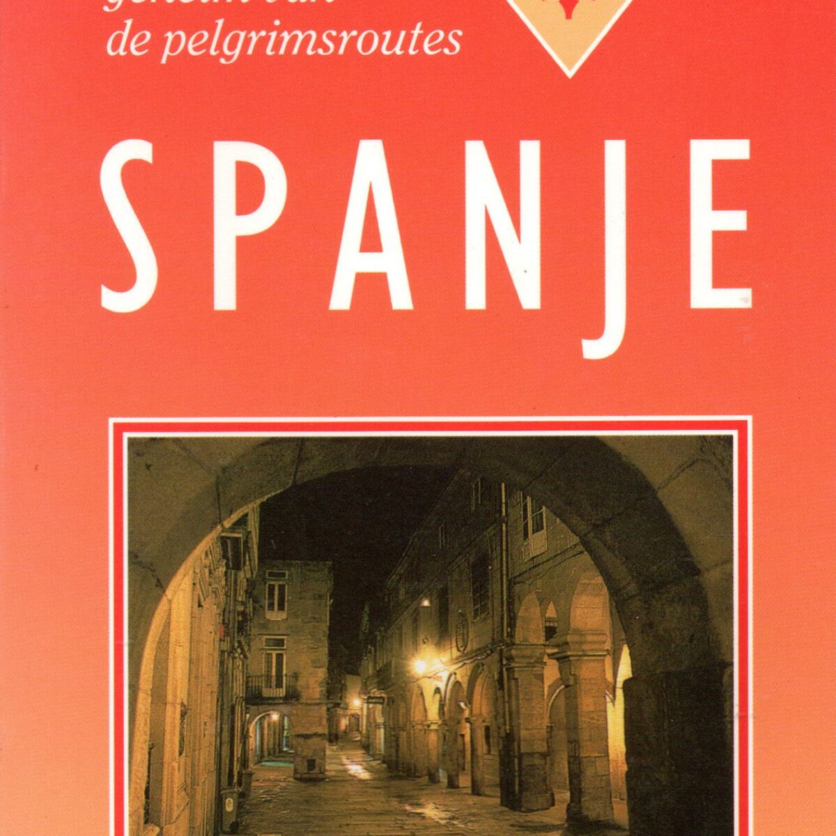 Spanje - Het geheim van de pelgrimsroutes -
