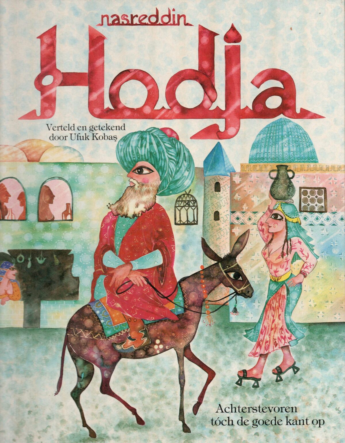 Hodja - Achterstevoren tóch de goede kant op -