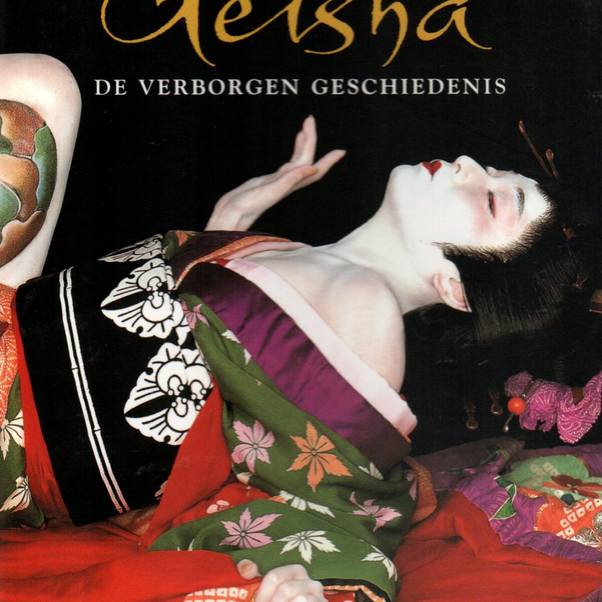 Geisha - de verborgen geschiedenis -