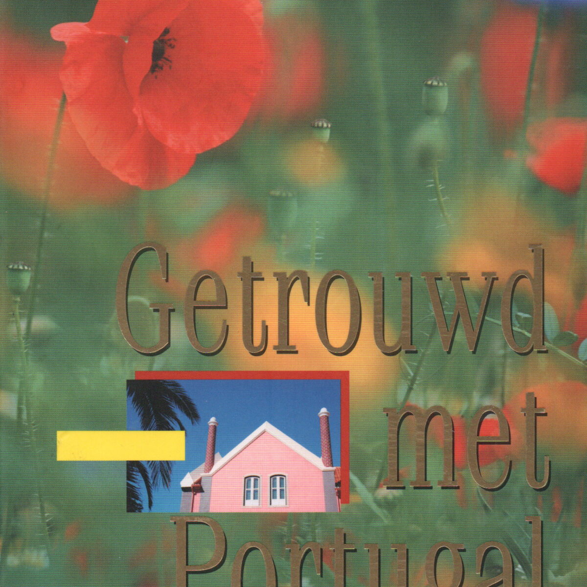 Getrouwd met Portugal