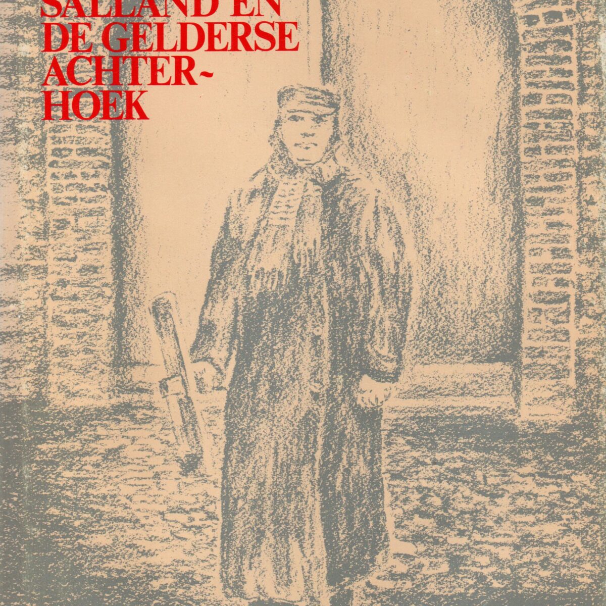 Folkloristische omzwervingen door Twente, Salland en de Gelderse Achterhoek