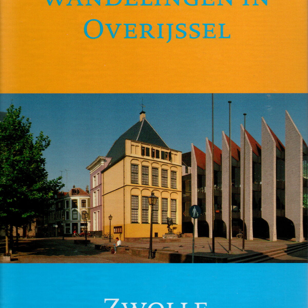 Literaire wandelingen in Overijssel - Zwolle -