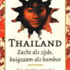 Thailand - Zacht als zijde, buigzaam als bamboe -