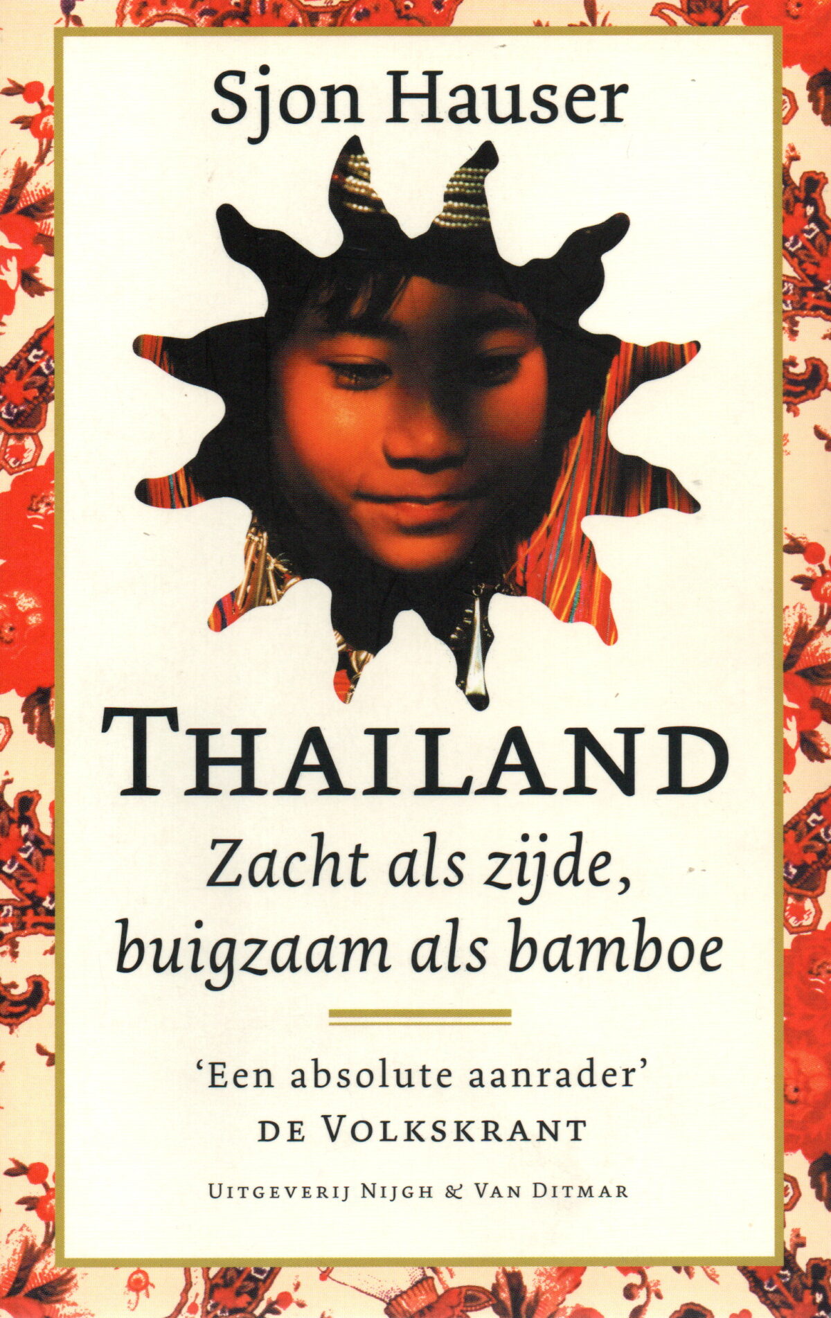 Thailand - Zacht als zijde, buigzaam als bamboe -