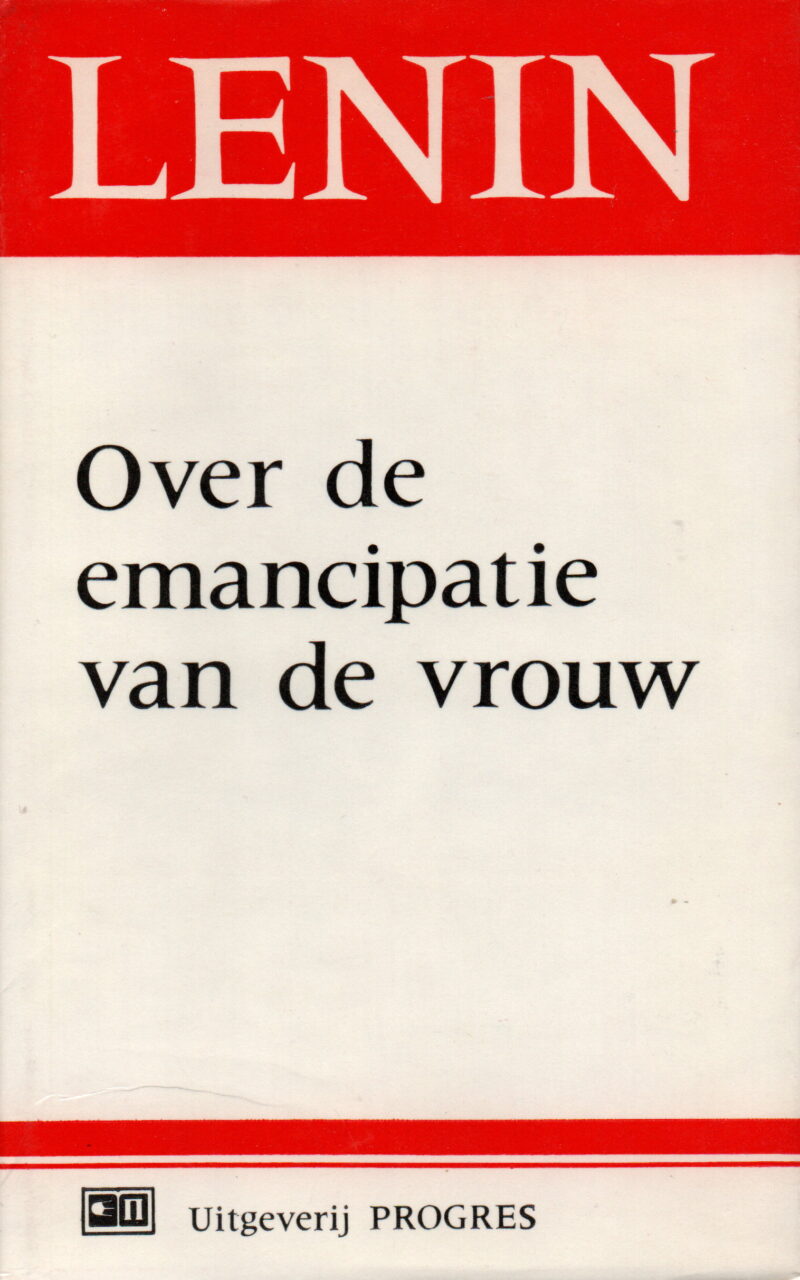 Lenin - Over de emancipatie van de vrouw -