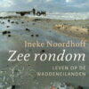Zee rondom - Leven op de waddeneilanden -