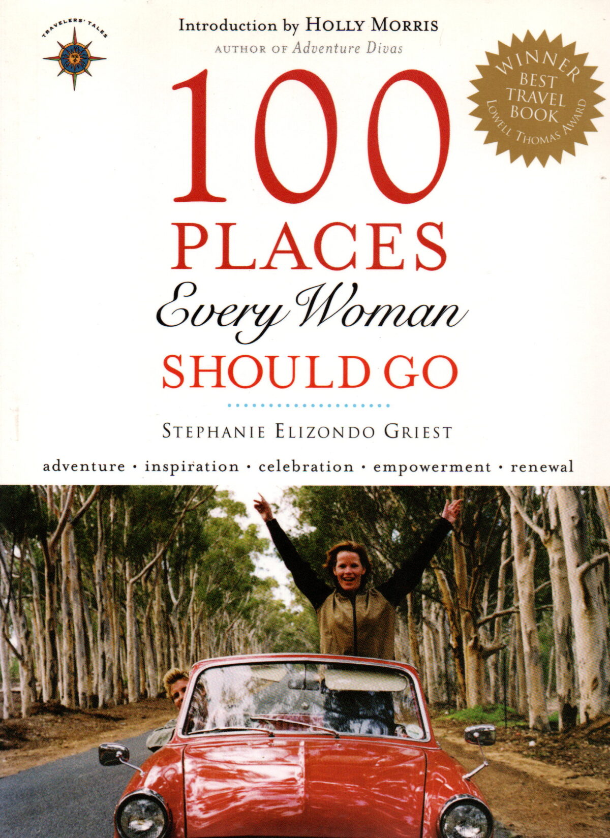 100 places every woman should go to - adventure - inspiration - celebration - empowerment - renewal -