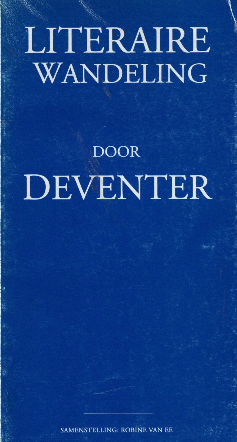 Literaire wandeling door Deventer