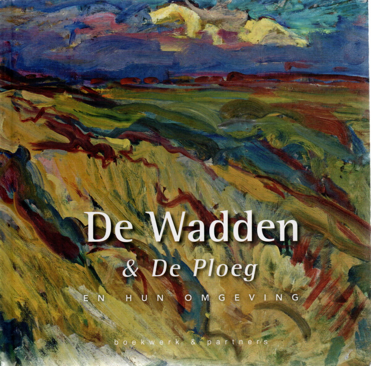 De Wadden & De Ploeg - en hun omgeving -