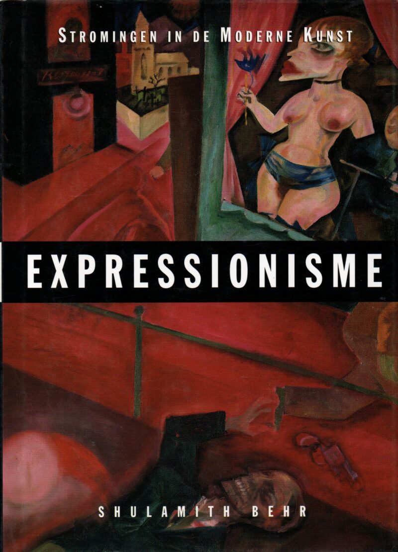 Stromingen in de Moderne Kunst - Expressionisme -