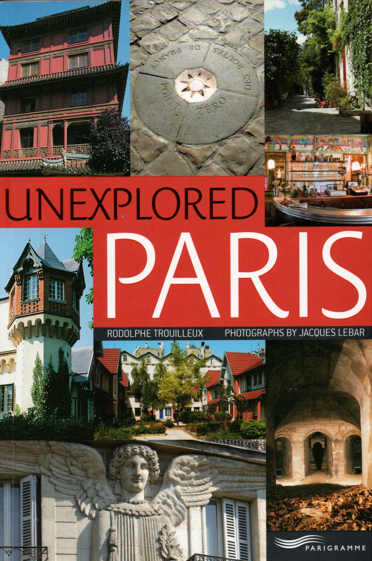 Unexplored Paris