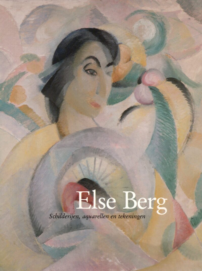 Else Berg - Schilderijen, aquarellen en tekeningen -