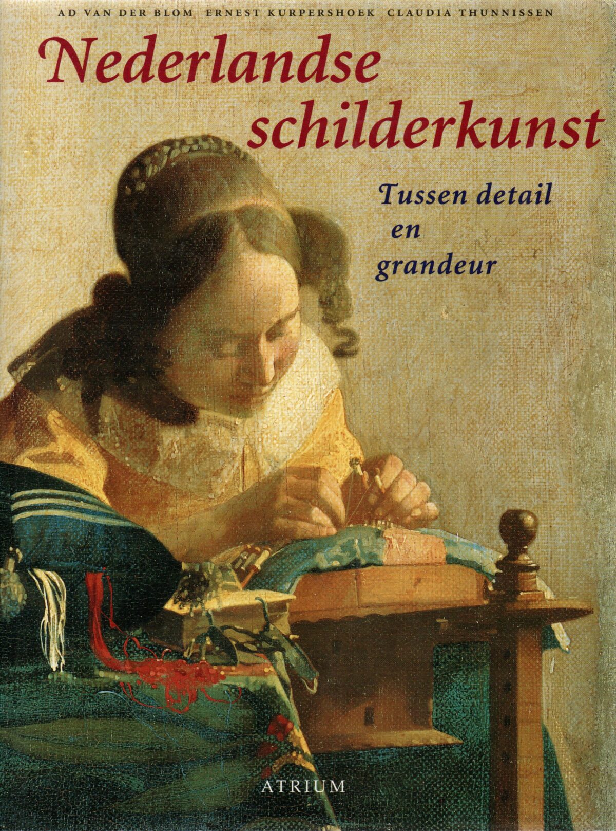 Nederlandse schilderkunst - Tussen detail en grandeur -