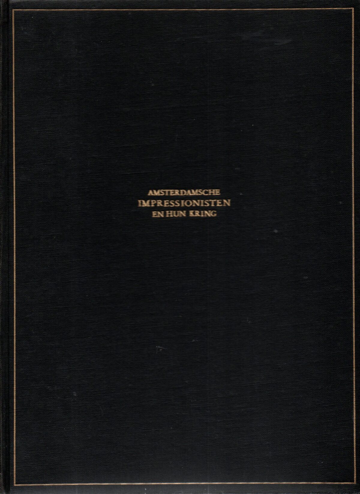 Amsterdamsche impressionisten en hun kring