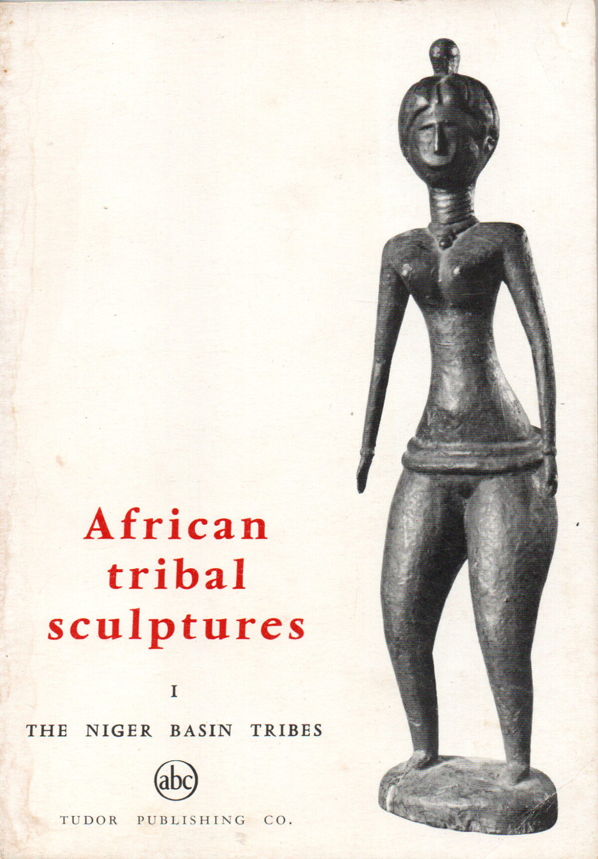 African tribal sculptures - I The Niger Basin  Tribes -