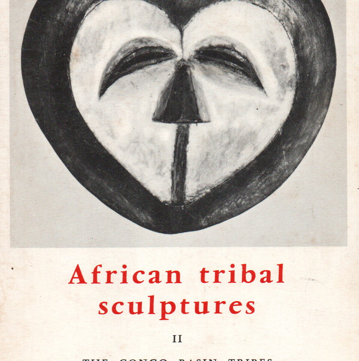 African tribal sculptures - II The Congo Basin  Tribes -