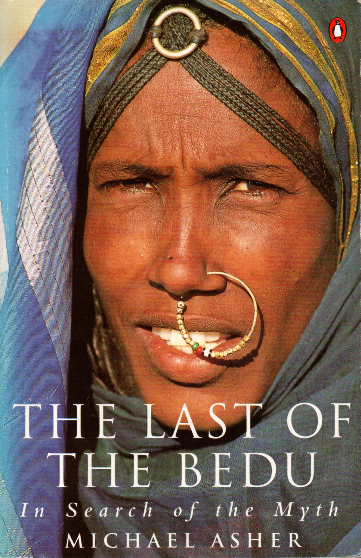 The Last of the Bedu - In Search of the Myth -