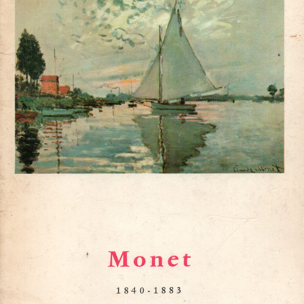 Monet - 1840-1883 -