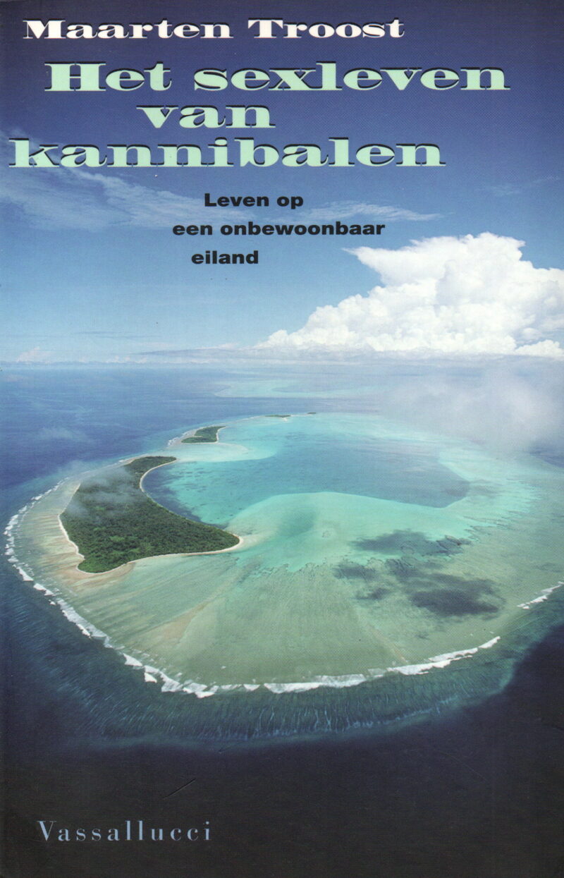 Het sexleven van kannibalen - Leven op een onbewoonbaar eiland -