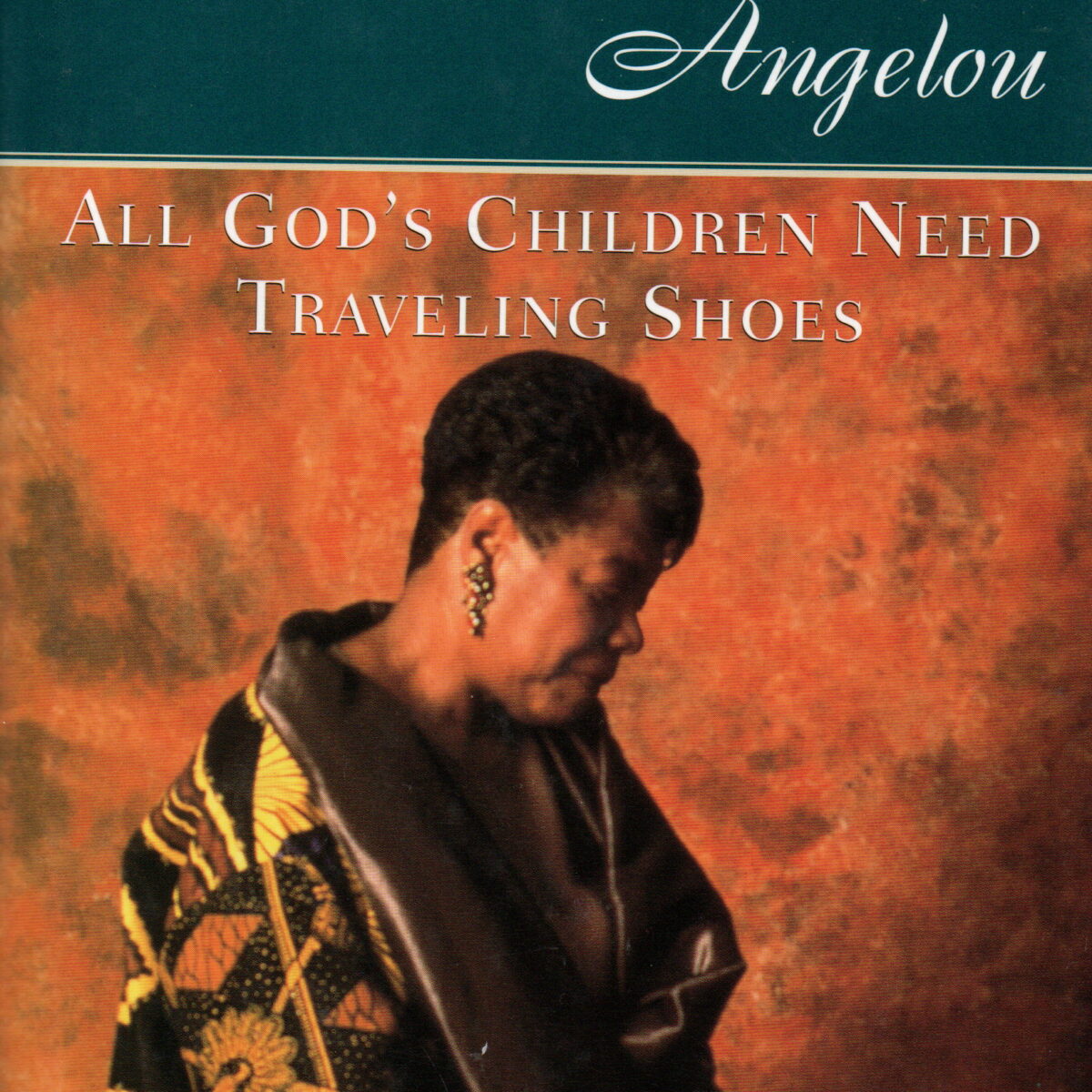 All God's Children Need Traveling Shoes - Maya Angelou brings alive the accents, colors, and feelings of Africa -