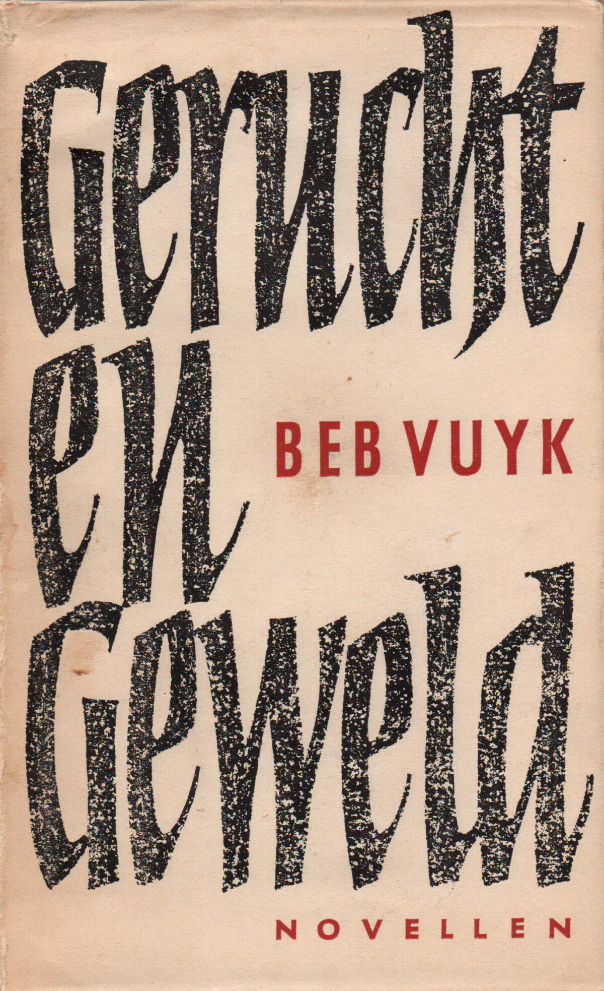 Gerucht en Geweld - Novellen -