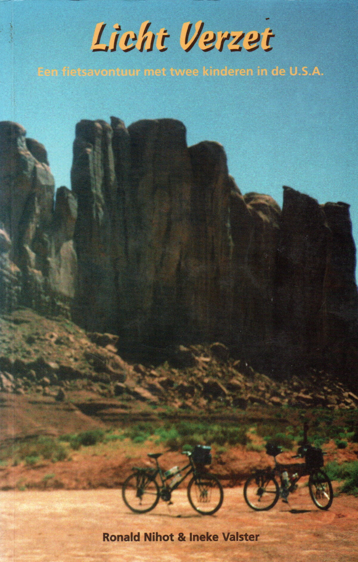 Licht verzet - Een fietsavontuur met twee kinderen in de U.S.A. -