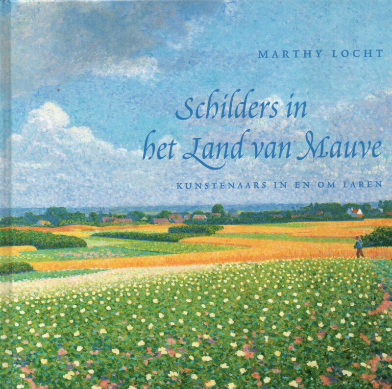 Scan_20230823-2 Schilders in het land van Mauve - Kunstenaars in en om Laren -