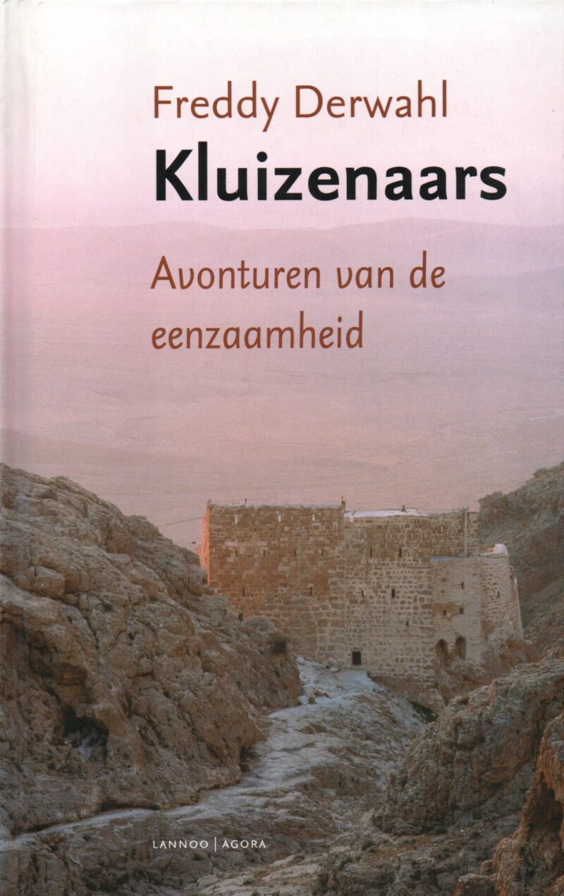 Kluizenaars - Avonturen van de eenzaamheid -