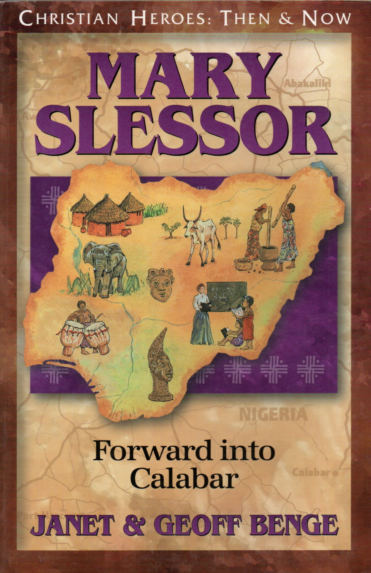 Mary Slessor - Forward into Calabar -