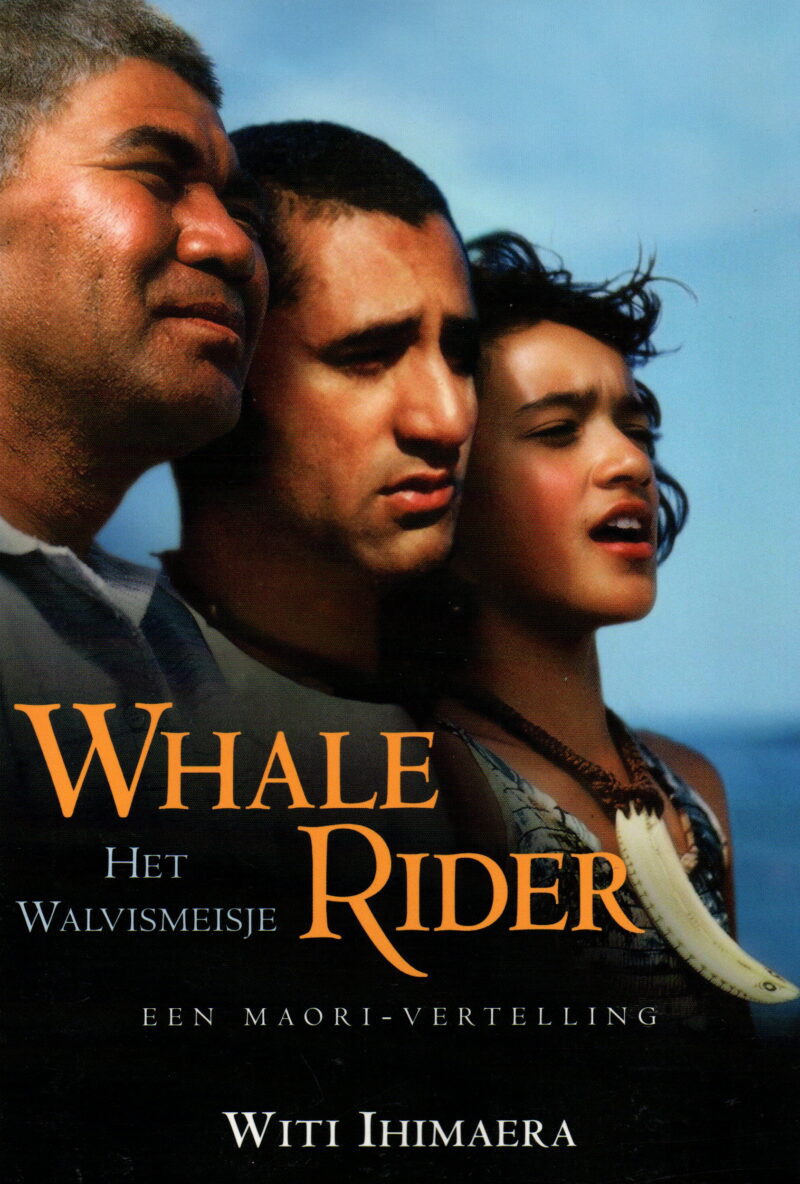 Whale Rider - Het Walvismeisje - Een Maori-vertelling -
