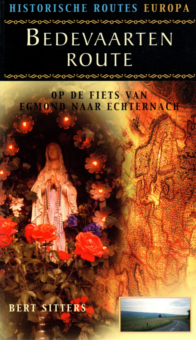 Bedevaarten route - Op de fiets van Egmond naar Echternach -