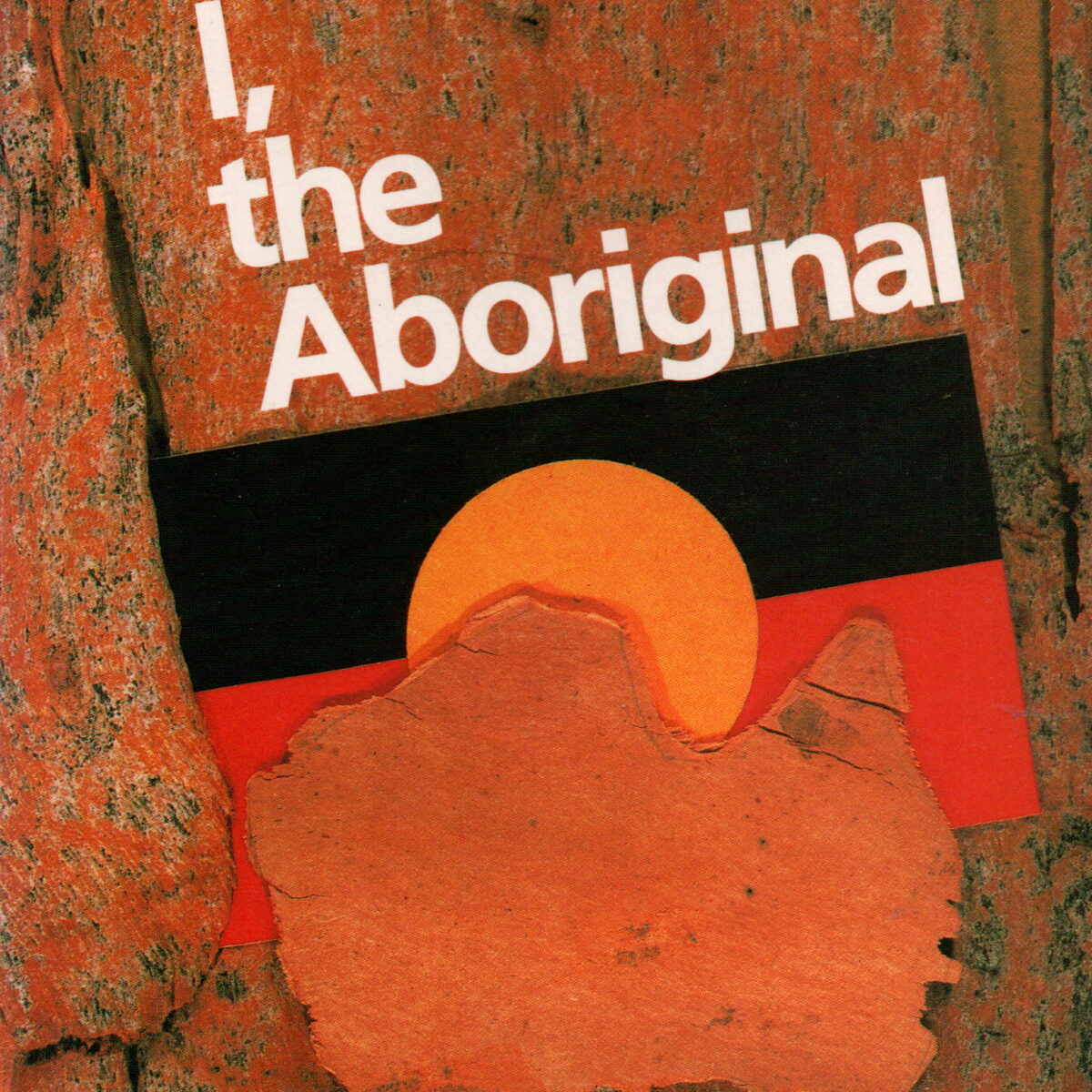 I, the Aboriginal