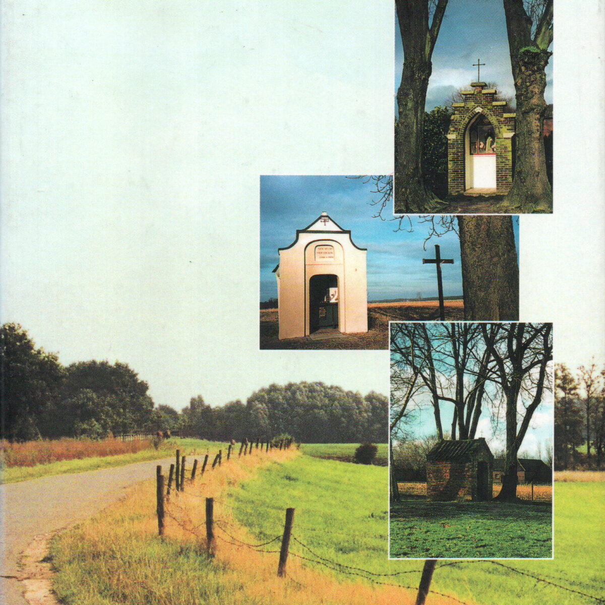 Heyligen Huyskens - Kapellen langs velden en wegen in Limburg -