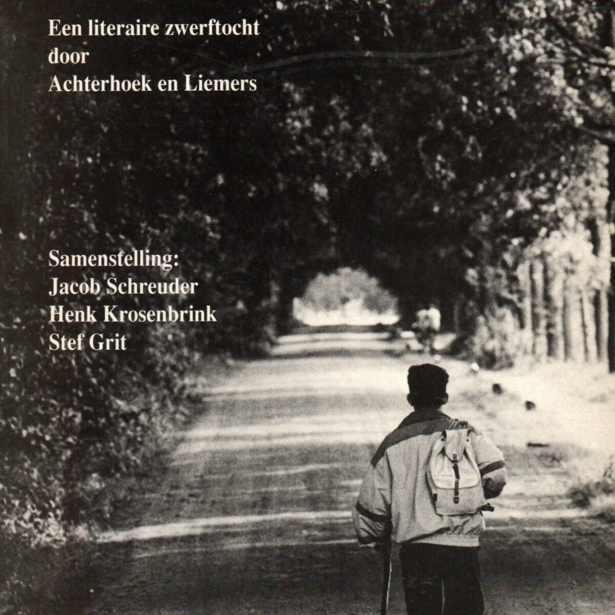 Literatoer - Een literaire zwerftocht door Achterhoek en Liemers -